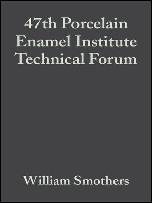 cover image of 47th Porcelain Enamel Institute Technical Forum